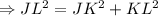 \Rightarrow JL^2=JK^2+KL^2