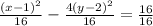 \frac{(x-1)^2}{16}-\frac{4(y-2)^2}{16}=\frac{16}{16}