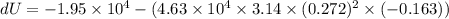 dU=-1.95\times10^{4}-(4.63\times10^{4}\times3.14\times(0.272)^2\times(-0.163))