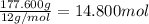 \frac{177.600 g}{12 g/mol}=14.800 mol