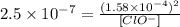 2.5\times 10^{-7}=\frac{(1.58\times 10^{-4})^2}{[ClO^-]}