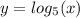 y=log_5(x)