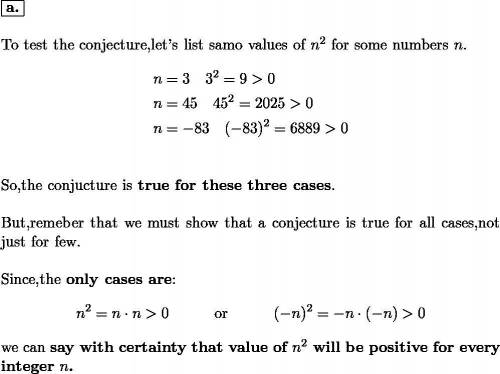 5. for each conjecture, test the conjecture with several more examples or find a counter example to