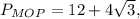 P_{MOP}=12+4\sqrt{3},