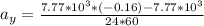 a_y = \frac{7.77*10^3 * (-0.16) - 7.77 * 10^3}{24*60}