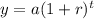 y= a(1+r)^t