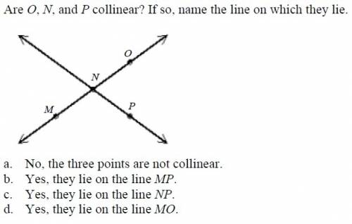 Are o, n, and p collinear?  if so, name the line on which they lie.