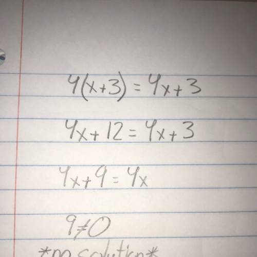 What value can i put for x on 4(x+3) = 4x+3