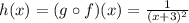 h(x)= (g \circ f)(x)= \frac{1}{(x+3)^2}