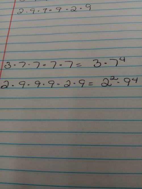 3x7x7x7x7 in index notation 2x9x9x9x2x9plz