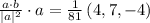 \frac{a\cdot b}{|a|^2}\cdot a=\frac{1}{81}\left ( {4},{7},{-4} \right )