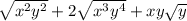 \sqrt{x^2y^2}+2\sqrt{x^3y^4}+xy\sqrt{y}