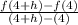 \frac{f(4 + h) - f(4)}{(4 + h) - (4)}