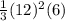 \frac{1}{3}(12)^{2}(6)