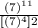 \frac{(7)^{11}}{[(7)^4]2}