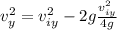 v_y^2 = v_{iy}^2 - 2 g\frac{v_{iy}^2}{4g}