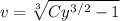 v=\sqrt[3]{Cy^{3/2}-1}