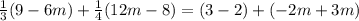 \frac{1}{3}(9-6m)+\frac{1}{4}(12m-8)=(3-2)+(-2m+3m)