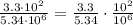 \frac{3.3 \cdot 10^2}{5.34 \cdot 10^6}=\frac{3.3}{5.34} \cdot \frac{10^2}{10^6}