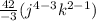 \frac{42}{-3}(j^{4-3}k^{2-1})