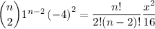 \dbinom n21^{n-2}\left(-\dfracx4\right)^2=\dfrac{n!}{2!(n-2)!}\dfrac{x^2}{16}