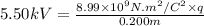 5.50 kV =\frac{8.99 \times 10^9 N.m^{2} /C^2\times q}{0.200 m}