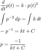 \displaystyle\frac{d}{dt}p(t)=k\cdot p(t)^{2}\\\\\int{p^{-2}}\,dp=\int{k}\,dt\\\\-p^{-1}=kt+C\\\\p=\frac{-1}{kt+C}