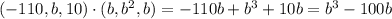 (-110,b,10) \cdot (b,b^2,b) = -110b+b^3+10b = b^3-100b