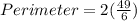 Perimeter=2(\frac{49}{6})
