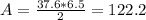 A = \frac {37.6 * 6.5} {2} = 122.2