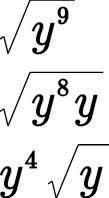 Simplify. assume that all variables represent positive real numbers. sqrt y^9