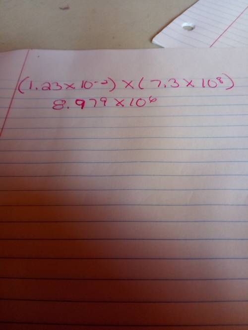 What is the product written in scientific notation (1.23 x 10^-2) x (7.3 x 10^8)