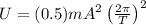 U = (0.5)mA^{2}\left ( \frac{2\pi }{T} \right )^{2}