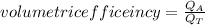 volumetric efficeincy = \frac{Q_{A}}{Q_{T}}