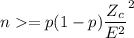 n=p(1-p)\dfrac{Z_c}{E^2}^{2}