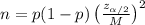 n=p(1-p)\left( \frac{z_{\alpha/2}}{M} \right)^2