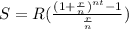 S=R(\frac{(1+\frac{r}{n})^{nt}-1}{\frac{r}{n}})
