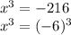 x^3=-216\\ x^3=(-6)^3