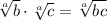 \sqrt[a]{b}\cdot\sqrt[a]{c} = \sqrt[a]{bc}