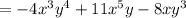 =-4x^3y^4+11x^5y-8xy^3