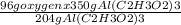 \frac{96 g oxygen x 350g Al (C2H3O2)3}{204 gAl (C2H3O2)3}