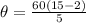 \theta=\frac{60(15-2)}{5}