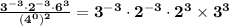 \mathbf{ \frac{3^{-3} \cdot 2^{-3} \cdot 6^3}{(4^0)^2} =  3^{-3} \cdot 2^{-3} \cdot 2^3 \times 3^3}