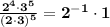 \mathbf{\frac{2^4 \cdot 3^5}{(2\cdot 3)^5} = 2^{-1} \cdot 1}
