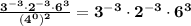 \mathbf{ \frac{3^{-3} \cdot 2^{-3} \cdot 6^3}{(4^0)^2} =  3^{-3} \cdot 2^{-3} \cdot 6^3}
