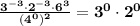\mathbf{ \frac{3^{-3} \cdot 2^{-3} \cdot 6^3}{(4^0)^2} =  3^{0} \cdot 2^0 }