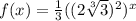 f(x)=\frac{1}{3}((2\sqrt[3]{3})^2)^{x}