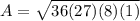 A=\sqrt{36(27)(8)(1)}