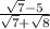 \frac{\sqrt{7}-5}{\sqrt{7}+\sqrt{8}}