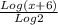 \frac{Log(x + 6)}{Log2}